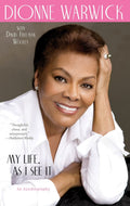 DIONNE WARWICK - MY LIFE AS I SEE IT: AN AUTOBIOGRAPHY - PAPERBACK - BOOK