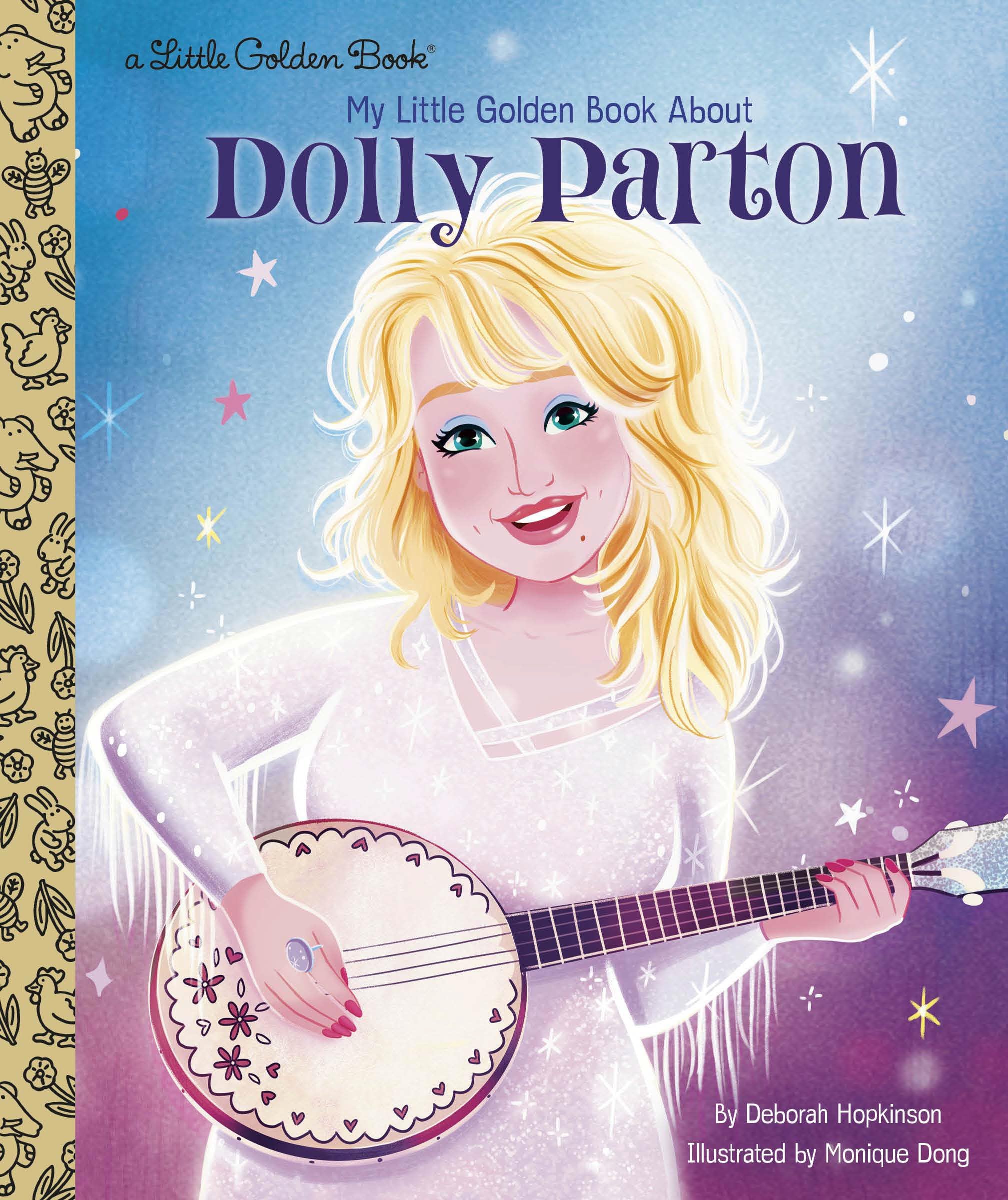 DOLLY PARTON - MY LITTLE GOLDEN BOOK ABOUT DOLLY PARTON - HARDCOVER - BOOK