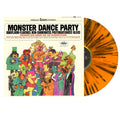 DON HINSON AND THE RIGORMORTICIANS - MONSTER DANCE PARTY - ORANGE & BLACK SPLATTER COLOR  - VINYL LP
