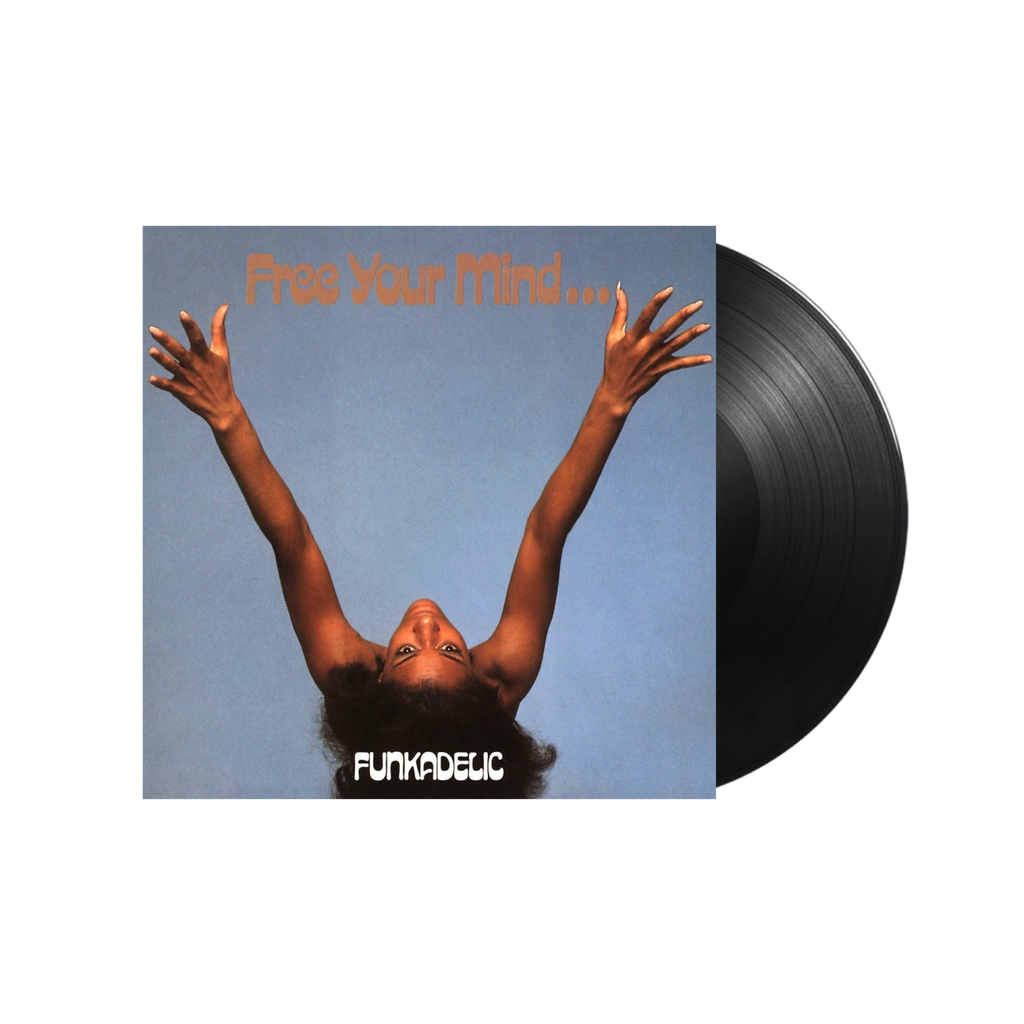 FUNKADELIC - FREE YOUR MIND... AND YOUR ASS WILL FOLLOW - VINYL LP