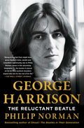 GEORGE HARRISON: THE RELUCTANT BEATLE - PAPERBACK