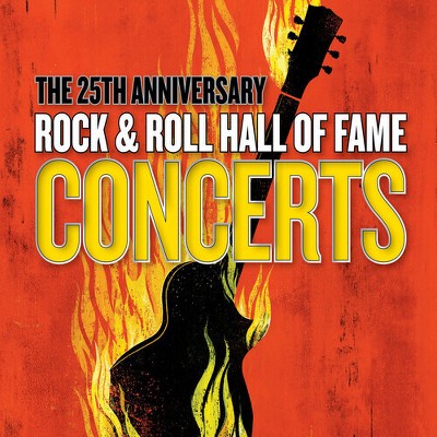 THE 25TH ANNIVERSARY ROCK & ROLL HALL OF FAME CONCERTS - 4-DISC - COMPACT DISC