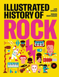 ILLUSTRATED HISTORY OF ROCK - HARDCOVER - BOOK