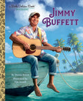 JIMMY BUFFETT: A LITTLE GOLDEN BOOK BIOGRAPHY - HARDCOVER - BOOK