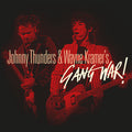 JOHNNY THUNDERS & WAYNE KRAMER'S GANG WAR! - 2-LP - VINYL LP