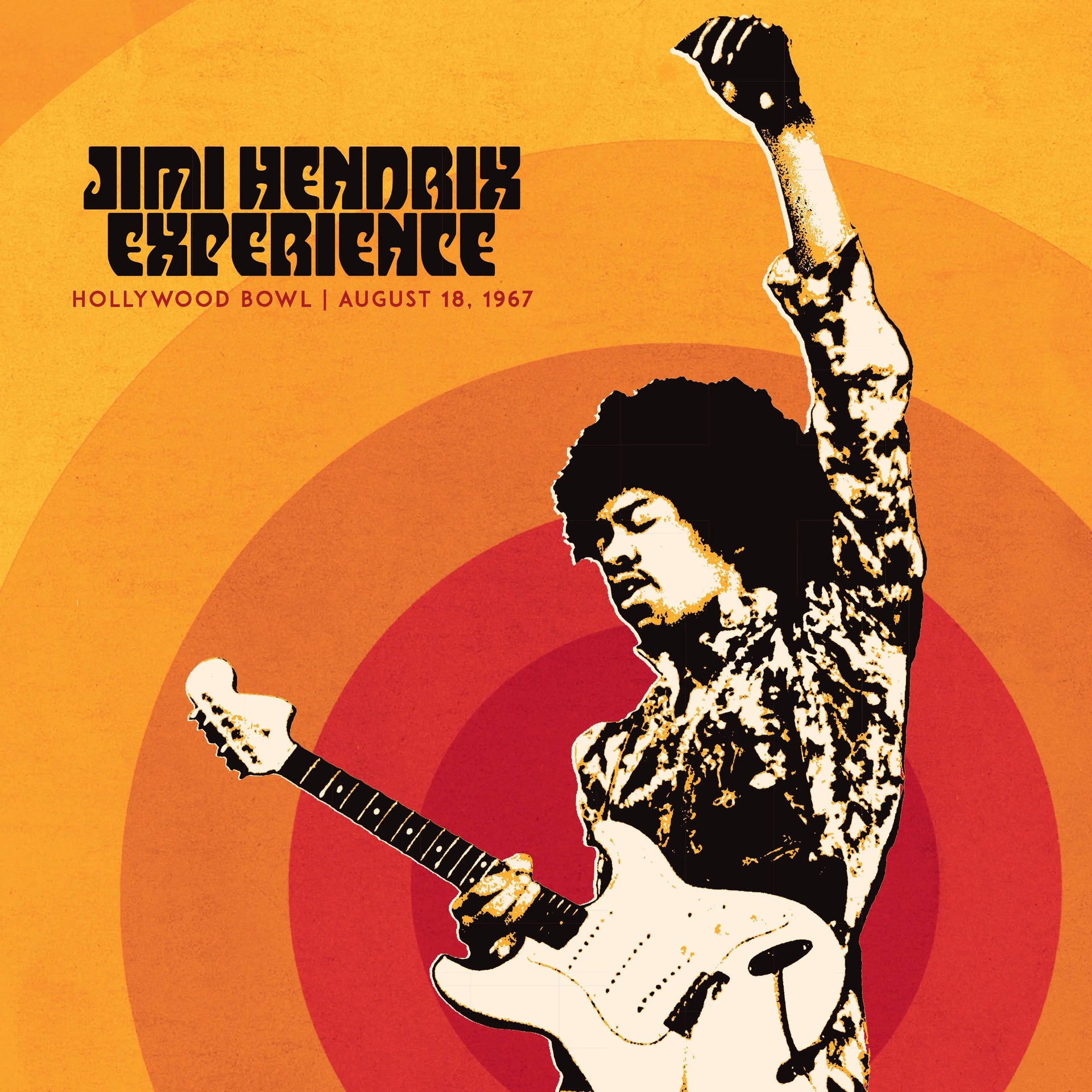 JIMI HENDRIX EXPERIENCE - LIVE AT THE HOLLYWOOD BOWL: AUGUST 18