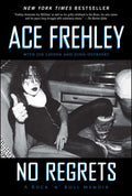 KISS - ACE FREHLEY - NO REGRETS - PAPERBACK - BOOK