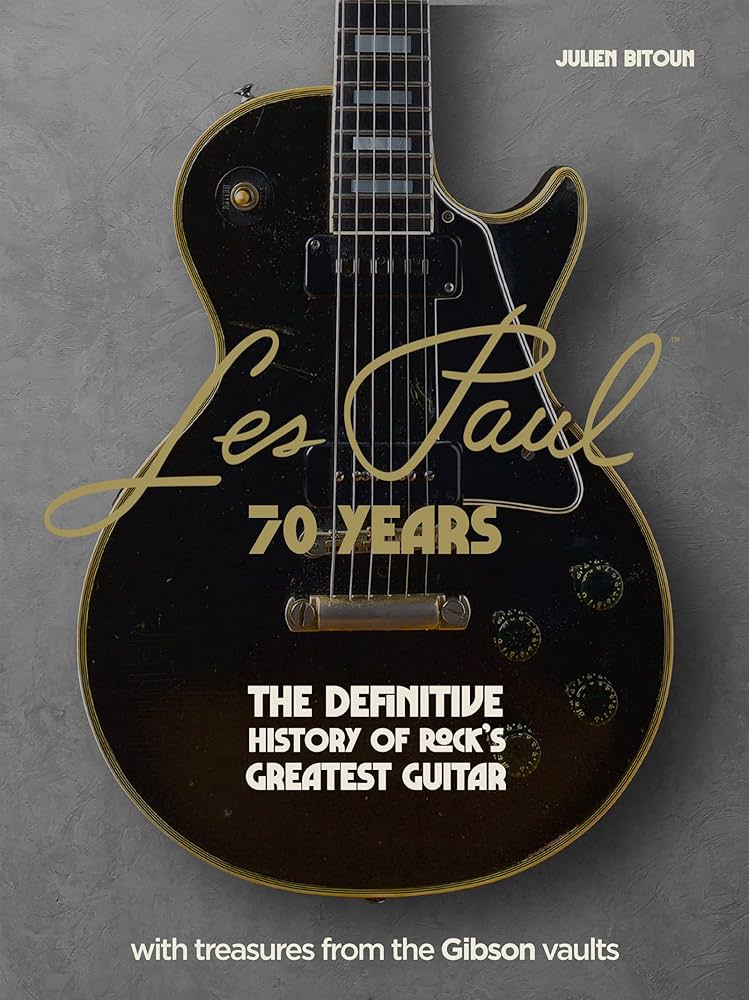 LES PAUL - 70 YEARS: THE DEFINITIVE HISTORY OF ROCK'S GREATEST GUITAR - HARDCOVER - BOOK