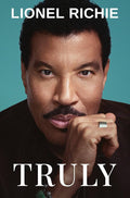 LIONEL RICHIE - TRULY - HARDCOVER - BOOK