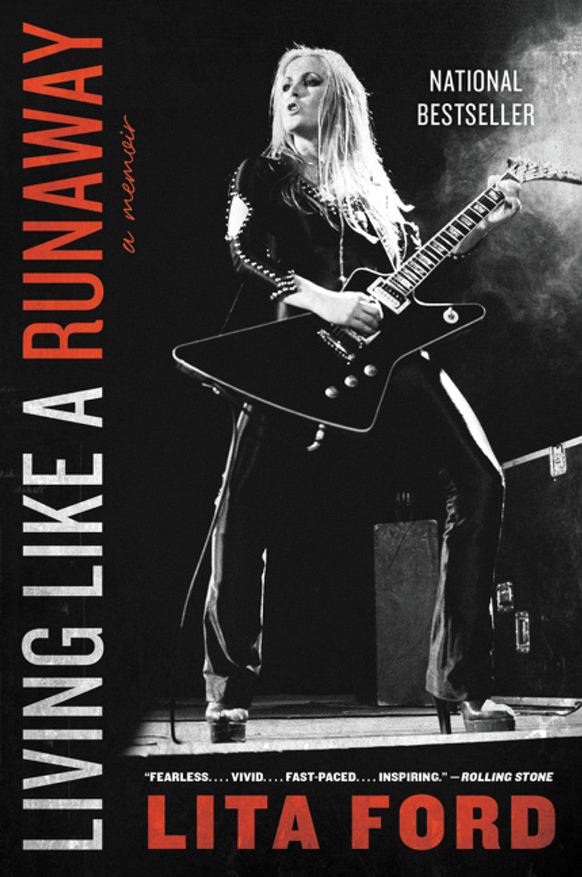 LITA FORD - LIVING LIKE A RUNAWAY: A MEMOIR - PAPERBACK - BOOK