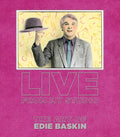 LIVE FROM MY STUDIO: THE ART OF EDIE BASKIN - HARDCOVER - BOOK