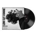 LOW CUT CONNIE - LIVIN IN THE USA - VINYL LP