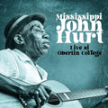 MISSISSIPPI JOHN HURT - LIVE AT OBERLIN COLLEGE - INDIE EXCLUSIVE - TURQUOISE COLOR - 2-LP - VINYL LP