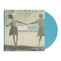 MAVIS STAPLES - WE'LL NEVER TURN BACK - 15TH ANNIVERSARY EDITION - AQUA BLUE COLOR - VINYL LP