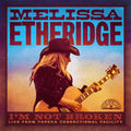 MELISSA ETHERIDGE - I'M NOT BROKEN: LIVE FROM TOPEKA CORRECTIONAL FACILITY - RED COLOR - 2-LP - VINYL LP