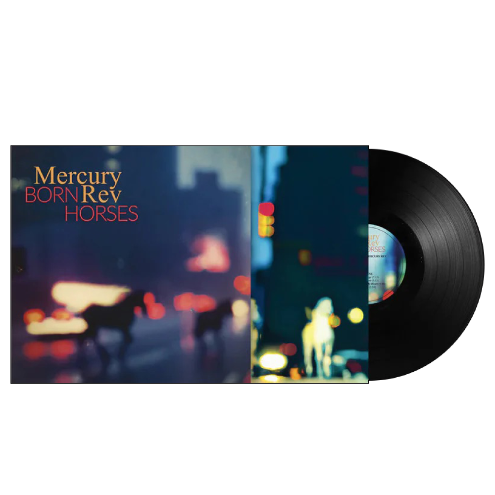 MERCURY REV - BORN HORSES - VINYL LP
