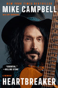 MIKE CAMPBELL  - HEARTBREAKER: A MEMOIR - PAPERBACK - BOOK