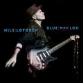 NILS LOFGREN - BLUE WITH LOU - VINYL LP