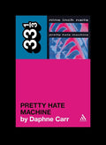 NINE INCH NAILS - PRETTY HATE MACHINE - 33 1/3 BOOK