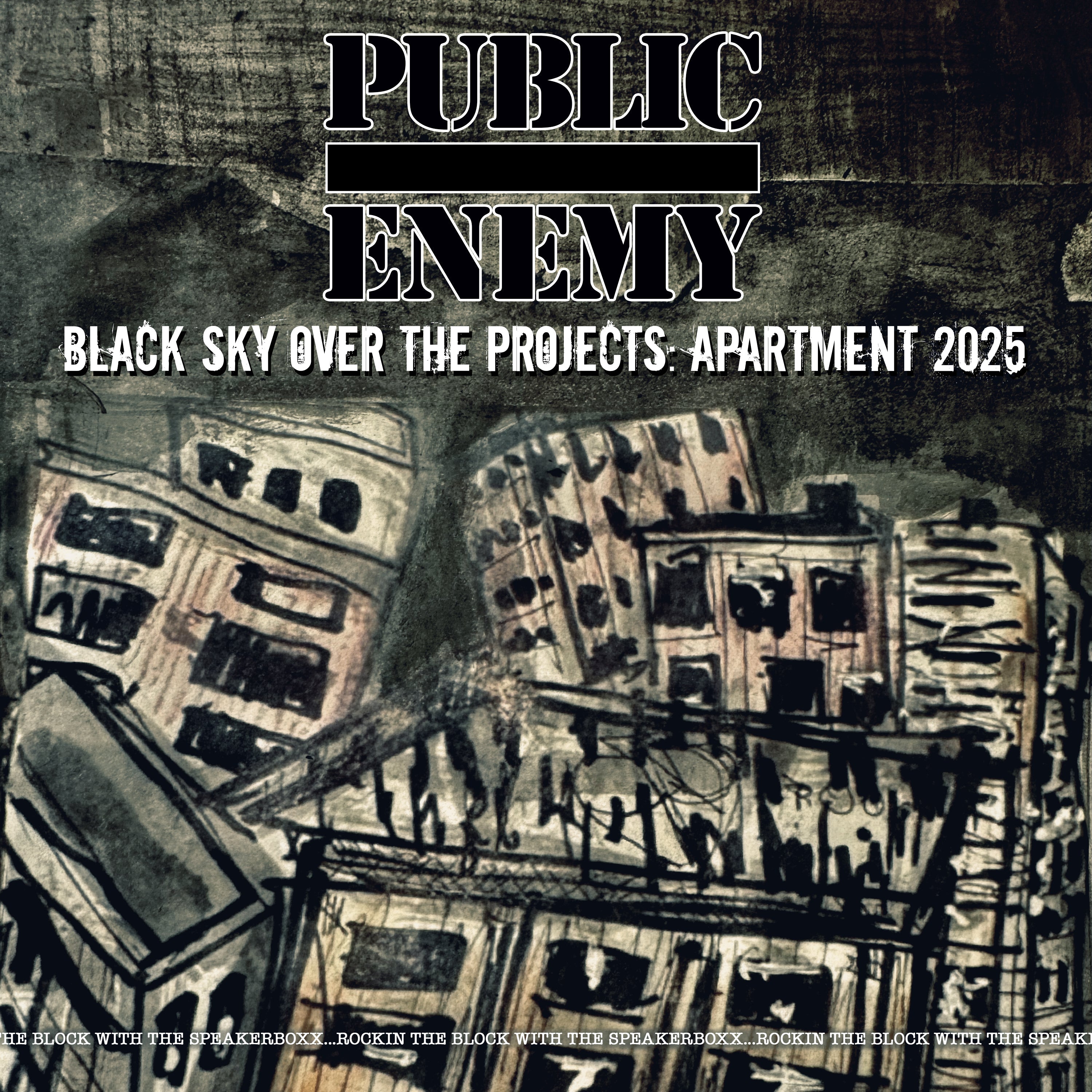 PUBLIC ENEMY - BLACK SKY OVER THE PROJECTS