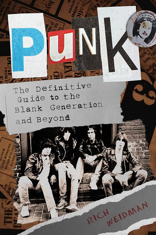 PUNK: THE DEFINITIVE GUIDE TO THE BLANK GENERATION AND BEYOND - PAPERBACK - BOOK