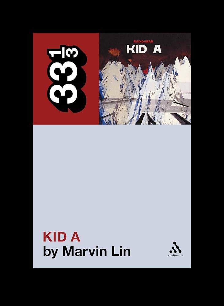 RADIOHEAD KID A 33 1/3 BOOK