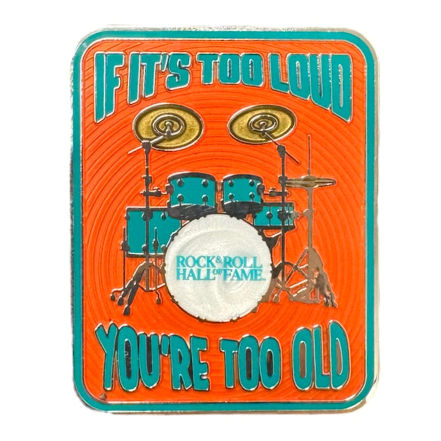 ROCK HALL TOO LOUD TOO OLD MAGNET