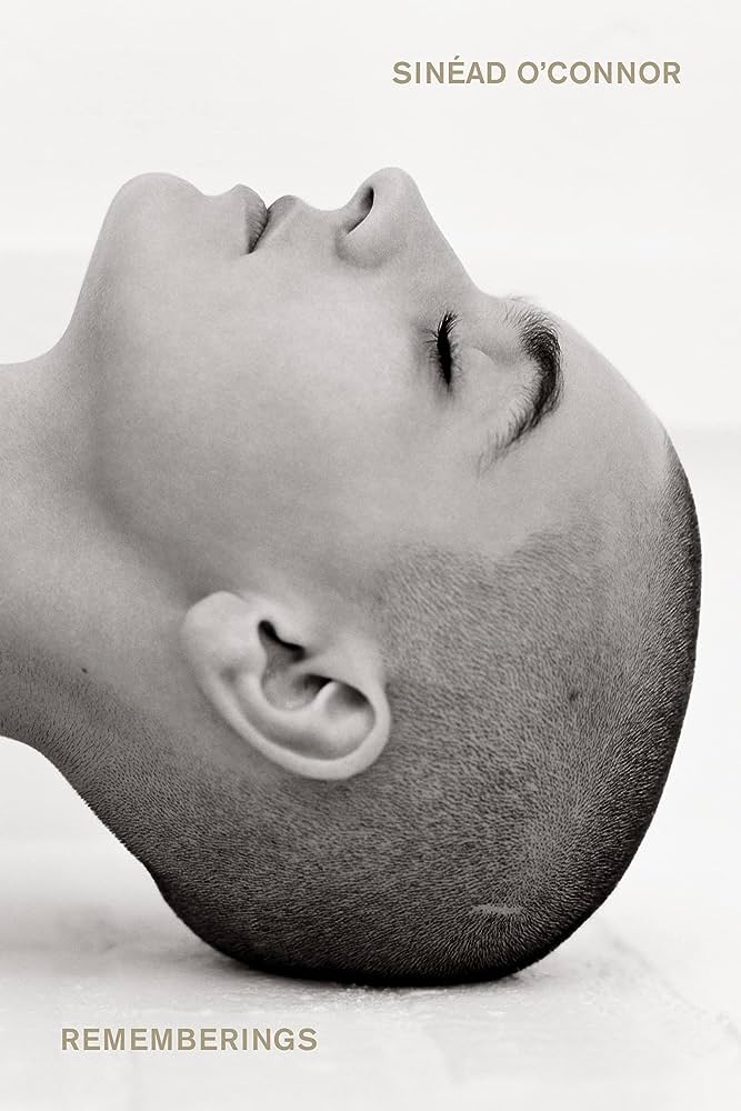 SINEAD O'CONNOR - REMEMBERINGS - PAPERBACK - BOOK