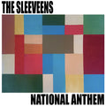 THE SLEEVEENS - NATIONAL ANTHEM - VINYL LP