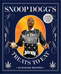 SNOOP DOGG - SNOOP DOGG'S TREATS TO EAT: 55 BAKING RECIPES - HARDCOVER - BOOK