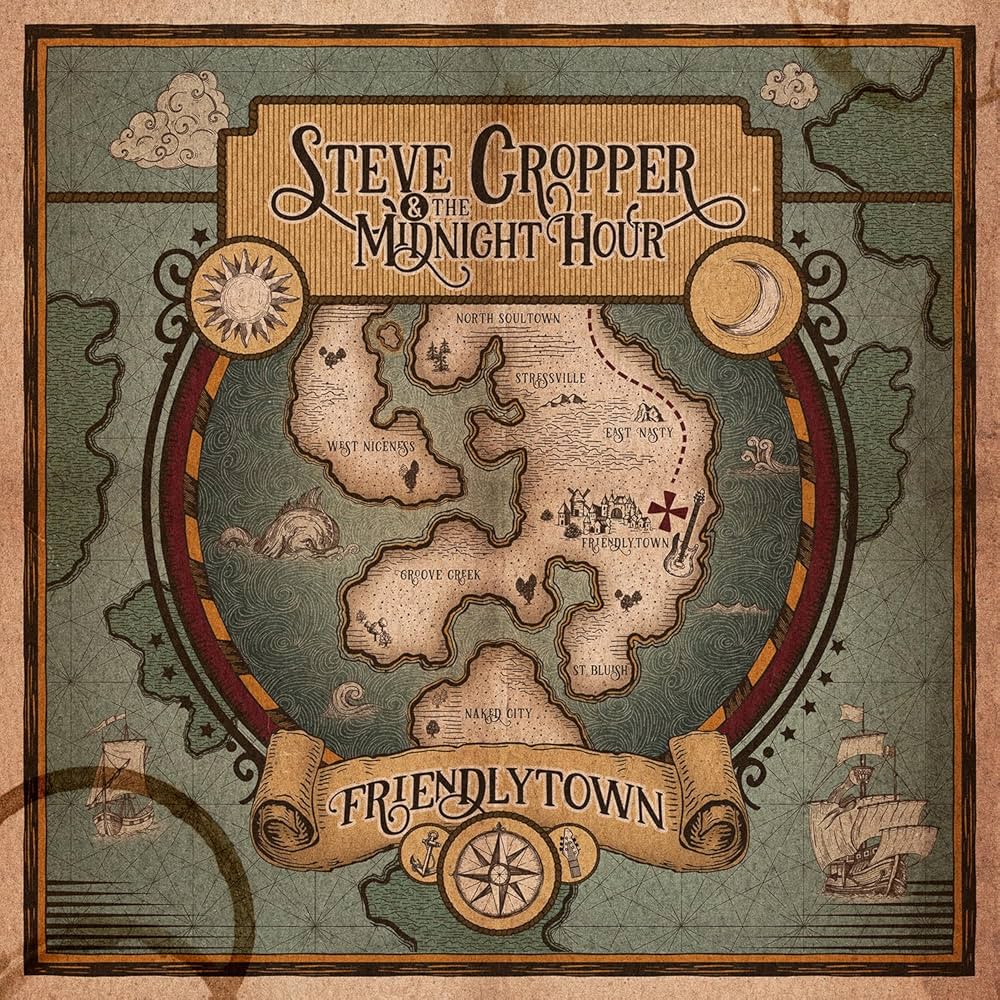 STEVE CROPPER & THE MIDNIGHT HOUR - FRIENDLYTOWN
