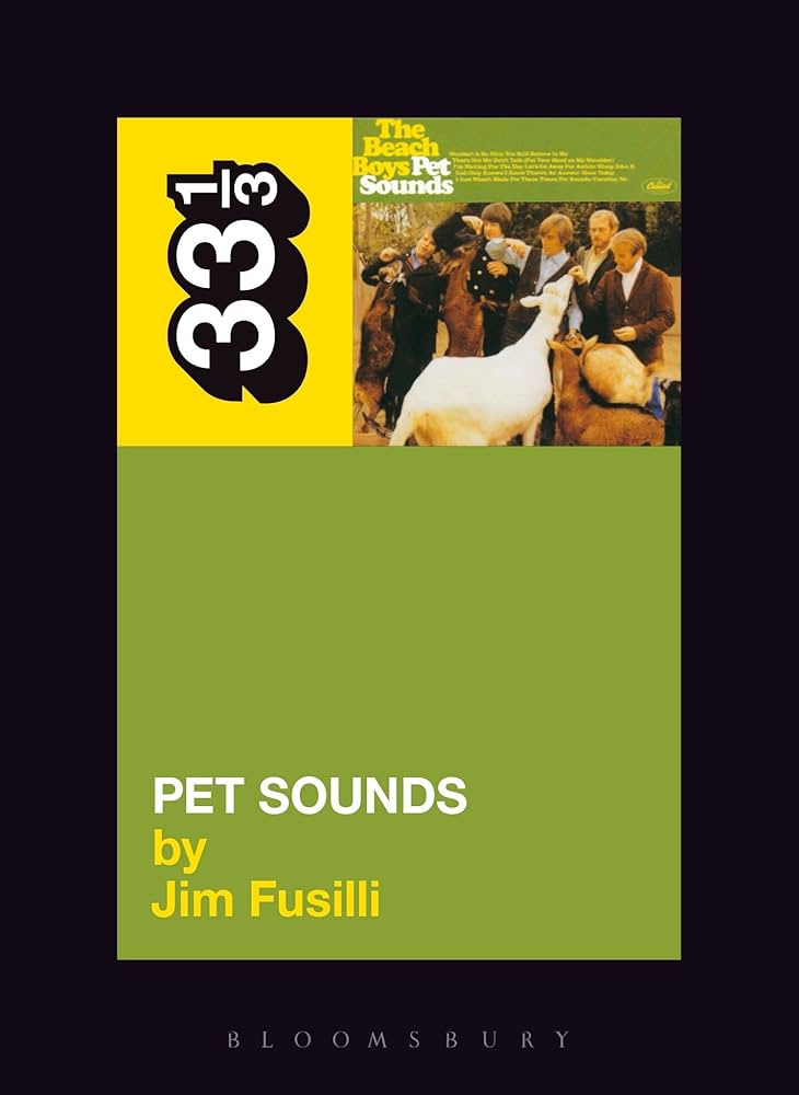 THE BEACH BOYS - PET SOUNDS - 33 1/3 BOOK