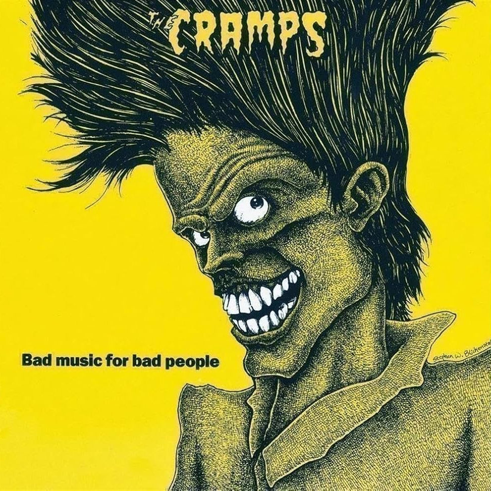 THE CRAMPS - BAD MUSIC FOR BAD PEOPLE - INDIE EXCLUSIVE - GOO GOO MUCK GREEN COLOR - VINYL LP