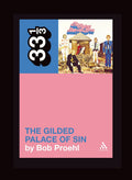 THE FLYING BURRITO BROTHERS - GRAM PARSONS - THE GILDED PALACE OF SIN - 33 1/3 BOOK