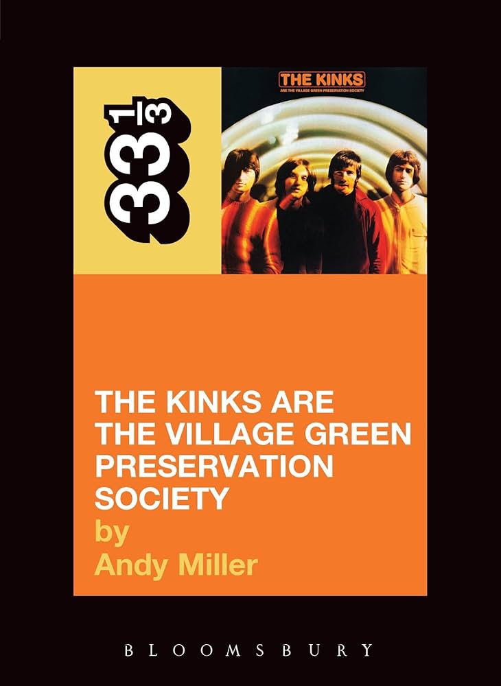 THE KINKS ARE THE VILLAGE GREEN PRESERVATION SOCIETY