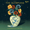 THE OLYMPIANS - IN SEARCH OF A REVIVAL - VINYL LP