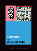 THE ROLLING STONES - SOME GIRLS - 33 1/3 BOOK