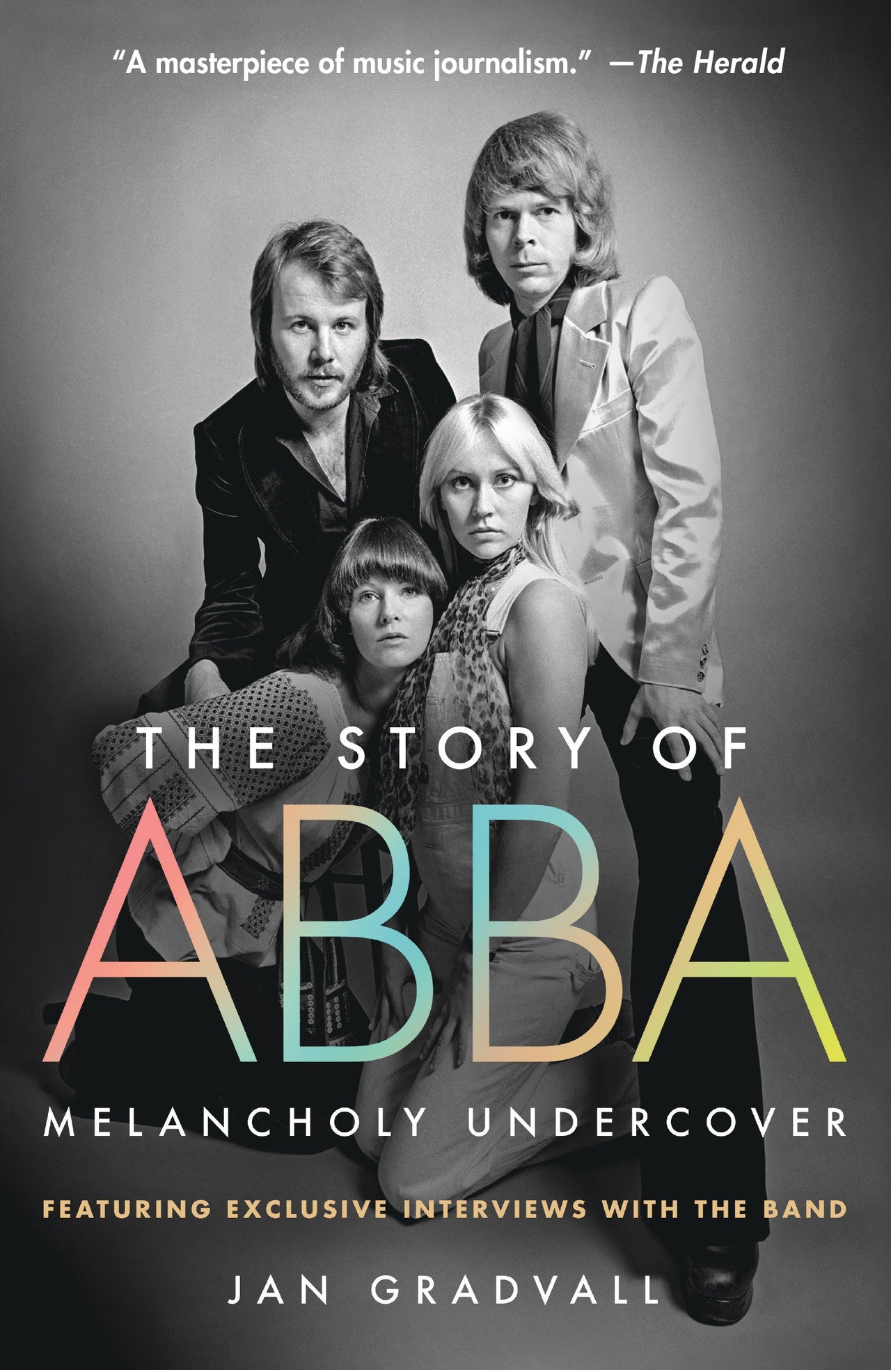 ABBA - THE STORY OF ABBA: MELANCHOLY UNDERCOVER - PAPERBACK - BOOK