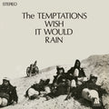 THE TEMPTATIONS - WISH IT WOULD RAIN - VINYL LP