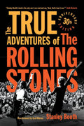 THE TRUE ADVENTURES OF THE ROLLING STONES BOOK