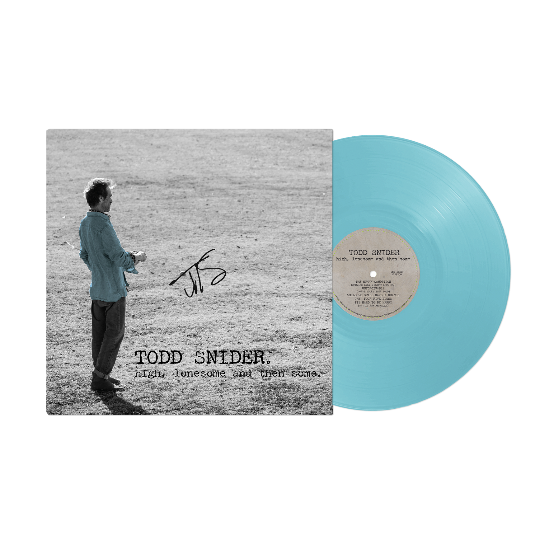 TODD SNIDER - HIGH, LONESOME AND THEN SOME. - TURQUOISE COLOR - VINYL LP