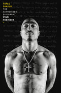 TUPAC SHAKUR: THE AUTHORIZED BIOGRAPHY BOOK