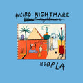 WEIRD NIGHTMARE - HOOPLA - TURQUOISE COLOR -VINYL LP
