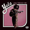 YOLA - WALK THROUGH FIRE - VINYL LP