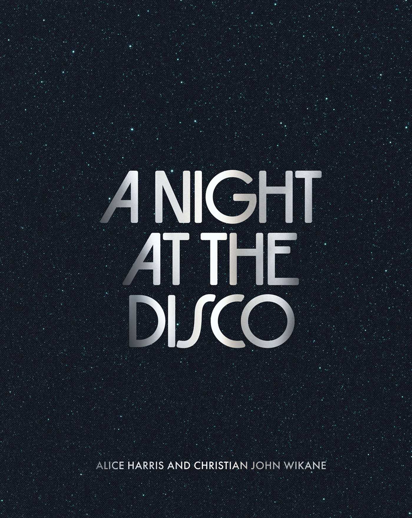 A NIGHT AT THE DISCO - HARDCOVER - BOOK