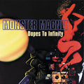 MONSTER MAGNET - DOPES TO INFINITY - VINYL LP
