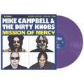 MIKE CAMPBELL & THE DIRTY KNOBS - MISSION OF MERCY - INDIE EXCLUSIVE - PURPLE COLOR - VINYL LP