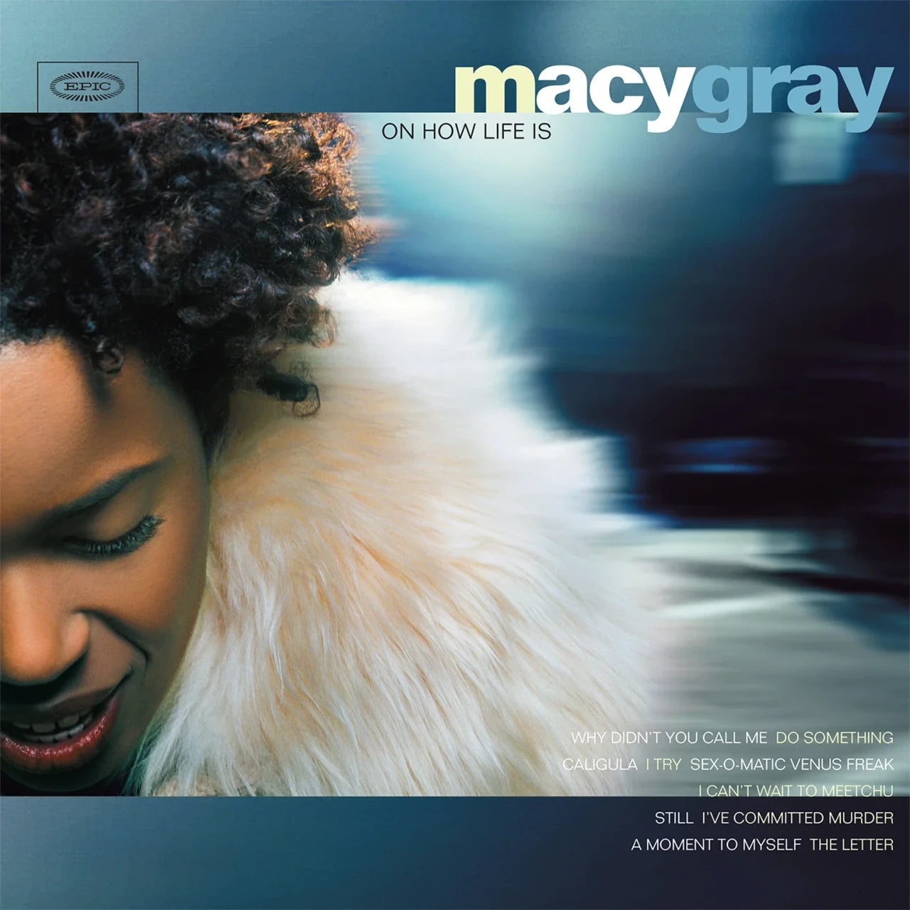 MACY GRAY - ON HOW LIFE IS - VINYL LP