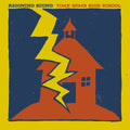 REIGNING SOUND - TIME BOMB HIGH SCHOOL - VINYL LP