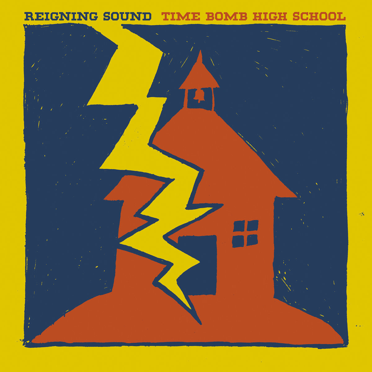 REIGNING SOUND - TIME BOMB HIGH SCHOOL - VINYL LP